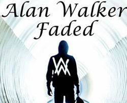faded吉他谱-Alan Walker-独自一人去到世界的尽头，寻找迷失的真我